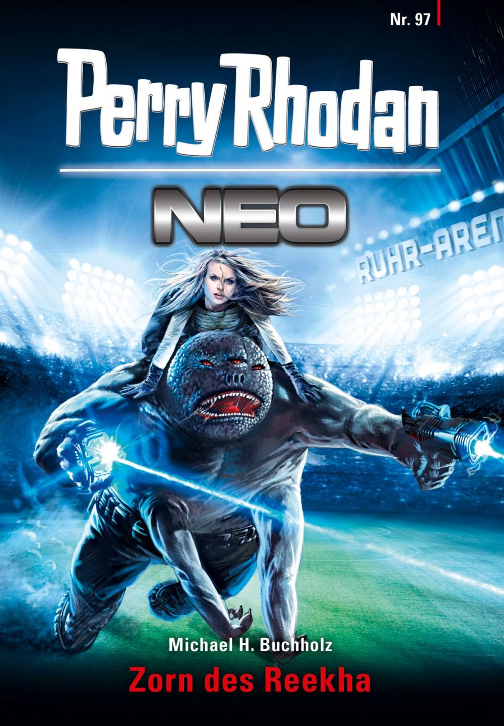 Big bigCover of Perry Rhodan Neo 97: Zorn des Reekha