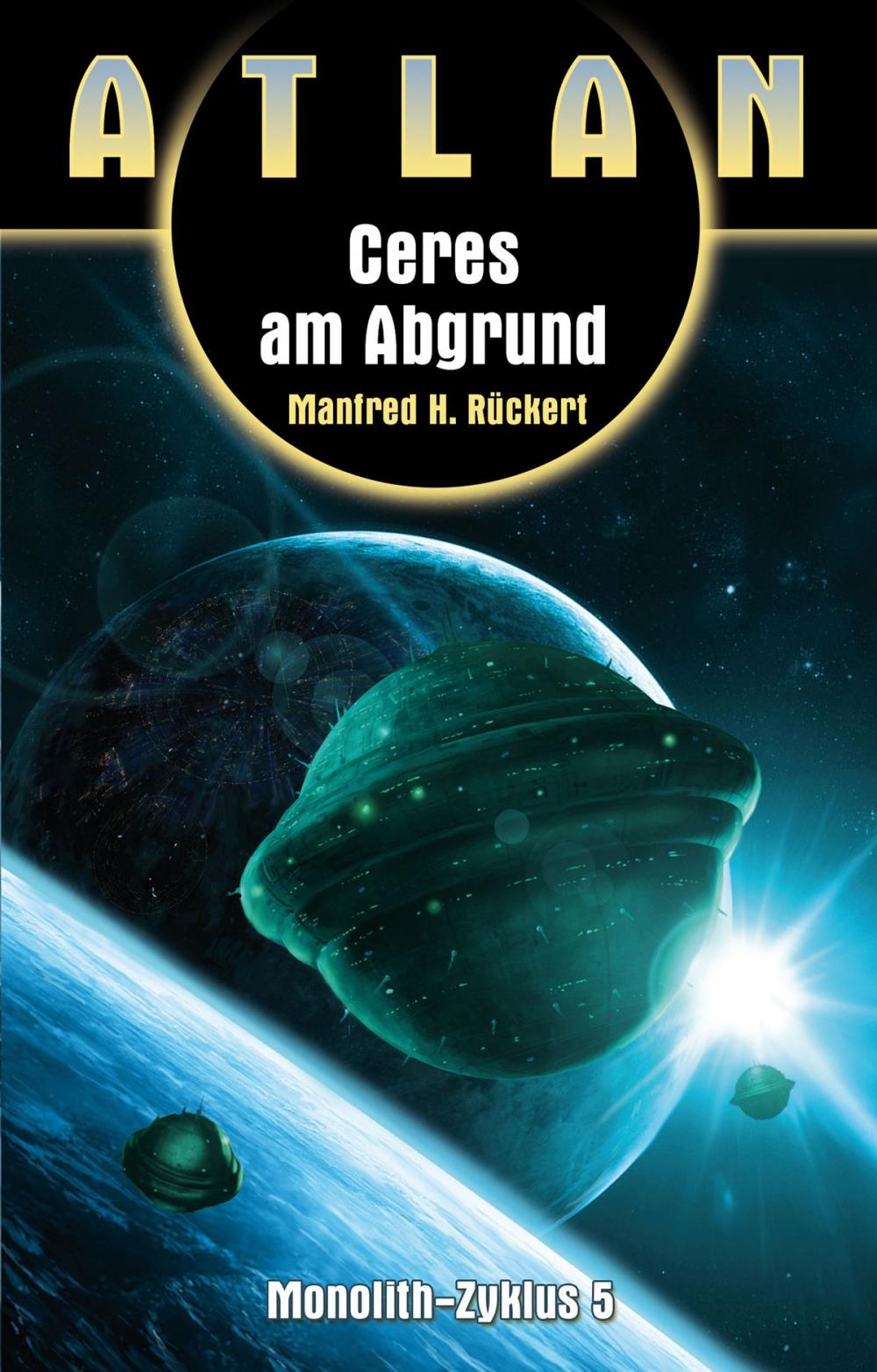 Big bigCover of ATLAN Monolith 5: Ceres am Abgrund