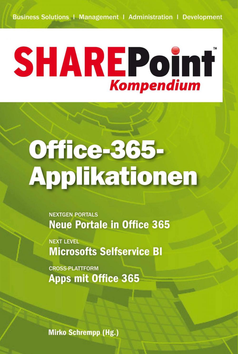 Big bigCover of SharePoint Kompendium - Bd. 10: Office-365-Applikationen