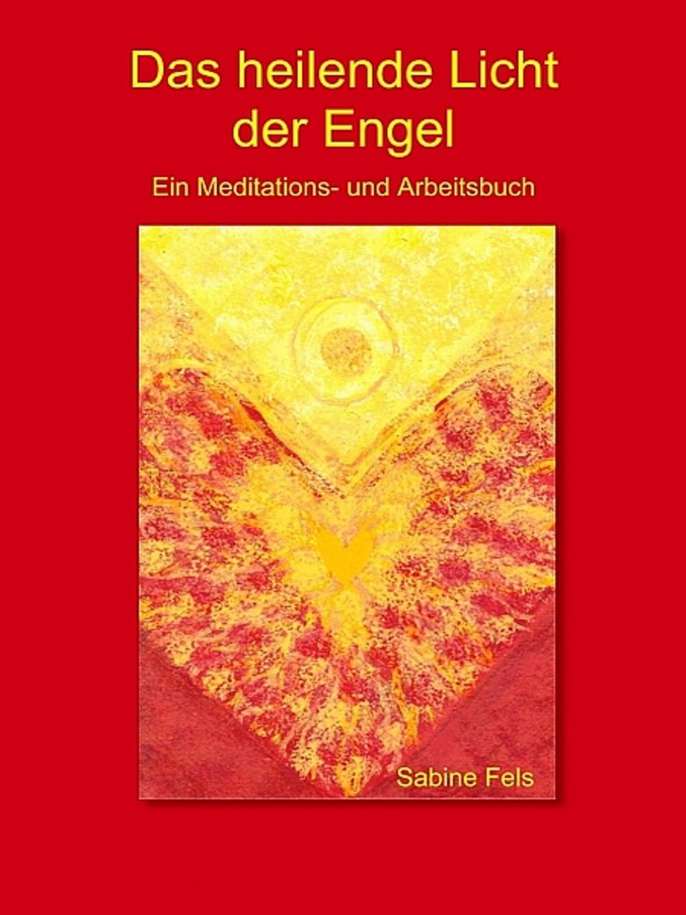 Big bigCover of Das heilende Licht der Engel