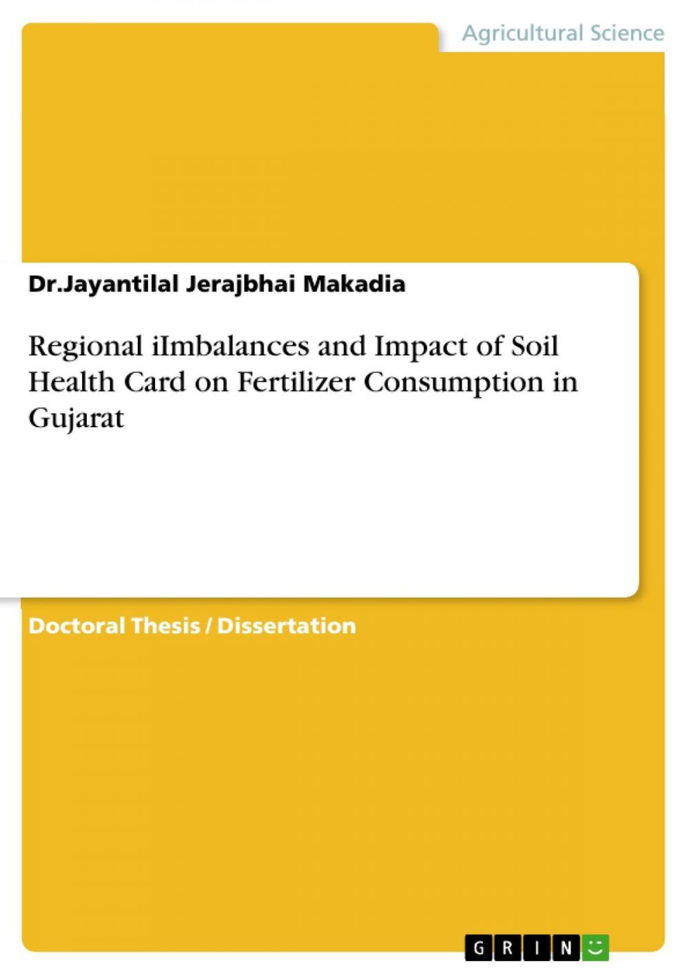 Big bigCover of Regional iImbalances and Impact of Soil Health Card on Fertilizer Consumption in Gujarat