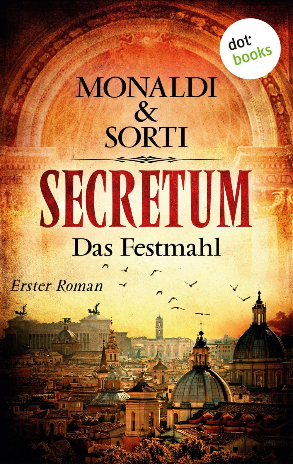 Big bigCover of SECRETUM - Roman 1: Das Festmahl