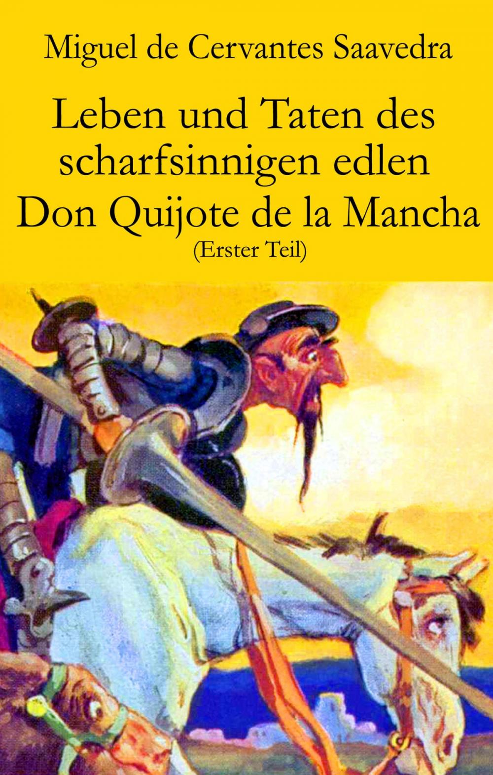 Big bigCover of Leben und Taten des scharfsinnigen edlen Don Quijote de la Mancha (Erster Teil)