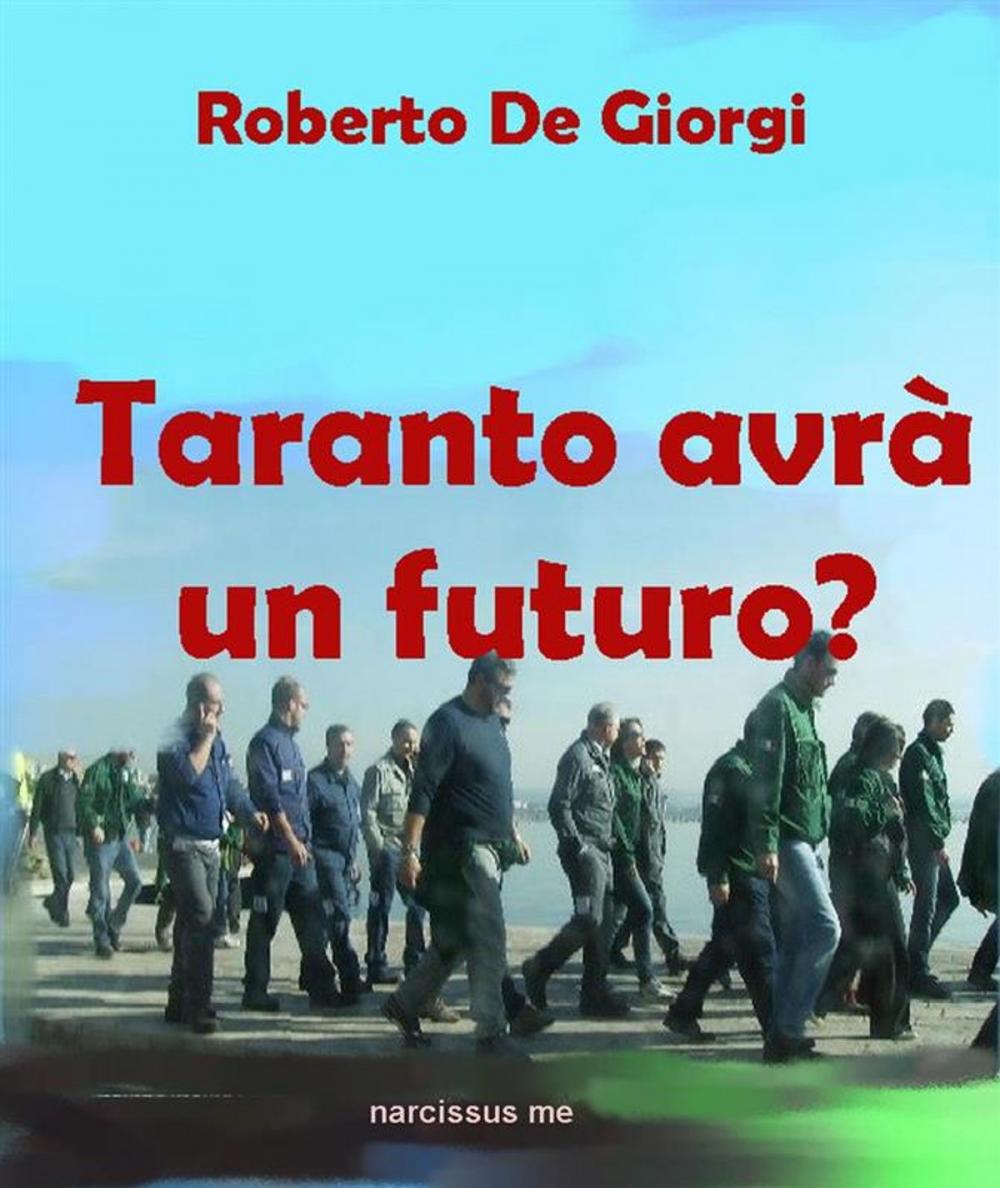 Big bigCover of Taranto avrà un futuro