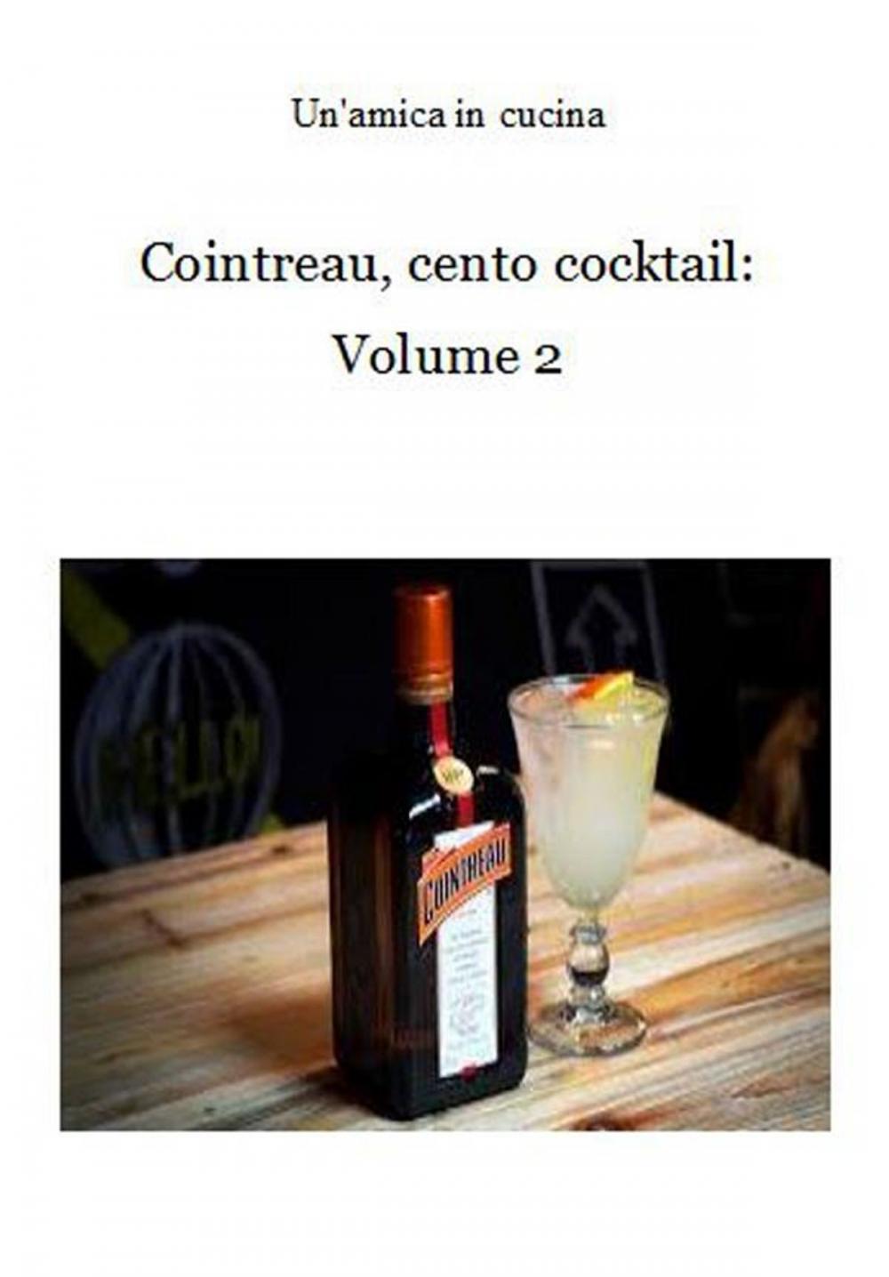 Big bigCover of Cointreau, cento cocktail: Volume 2