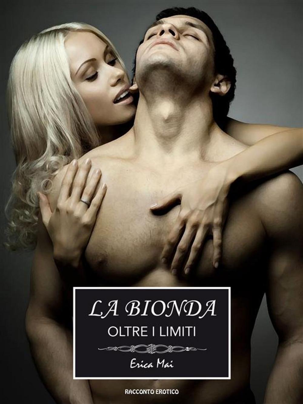 Big bigCover of La Bionda: Oltre i limiti