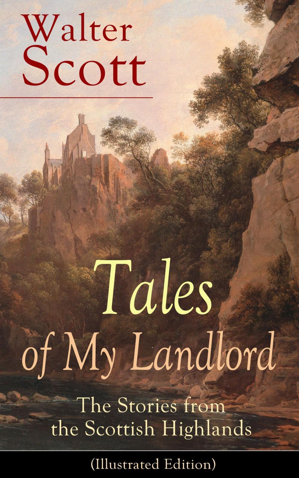 Big bigCover of Tales of My Landlord: The Stories from the Scottish Highlands (Illustrated Edition)