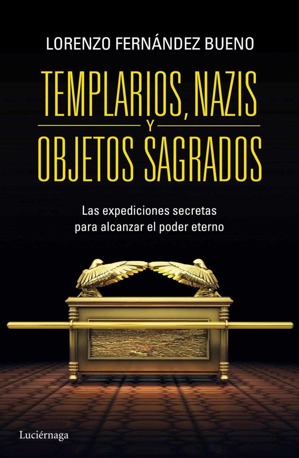 Big bigCover of Templarios, nazis y objetos sagrados