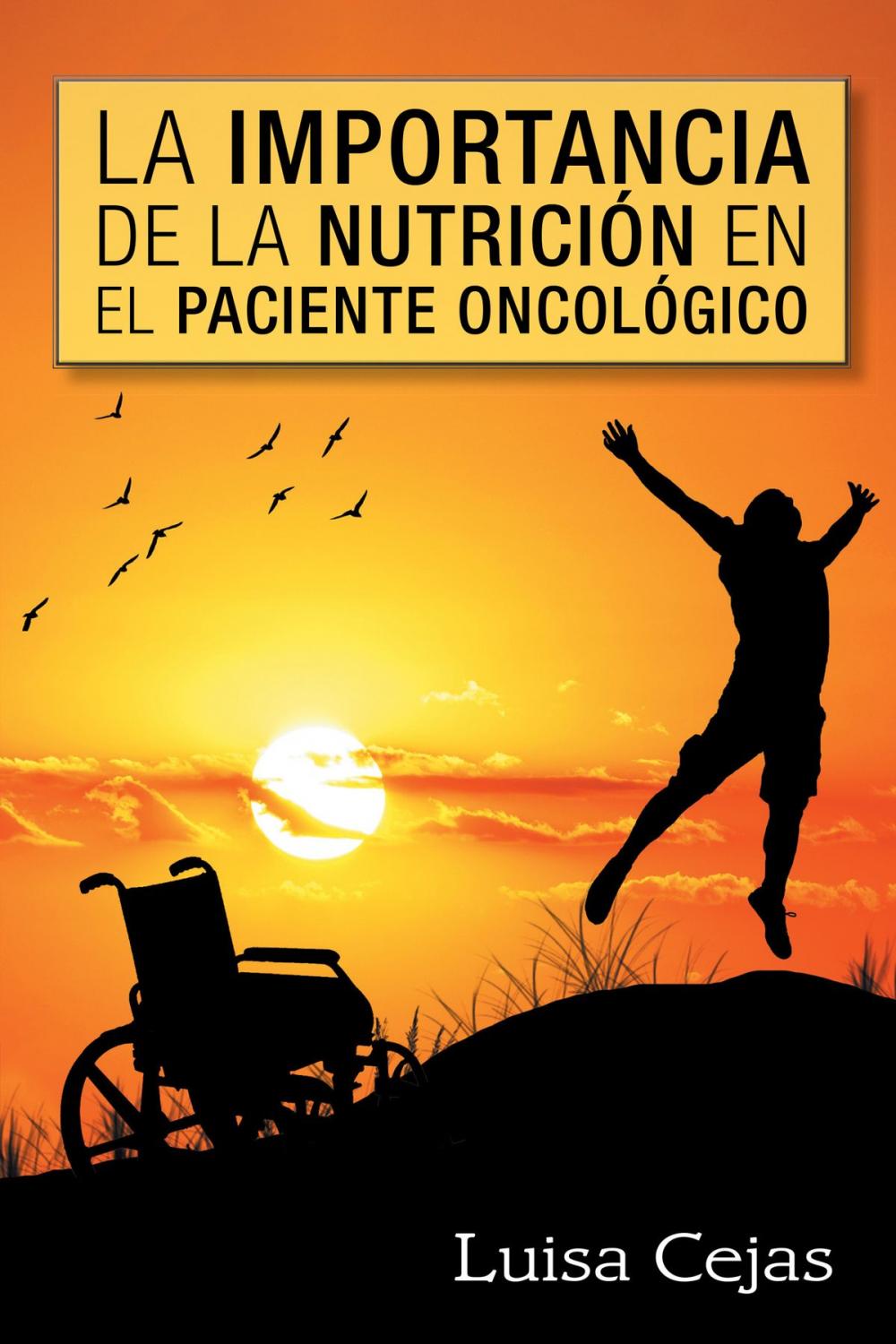 Big bigCover of La importancia de la nutrición en el paciente oncológico