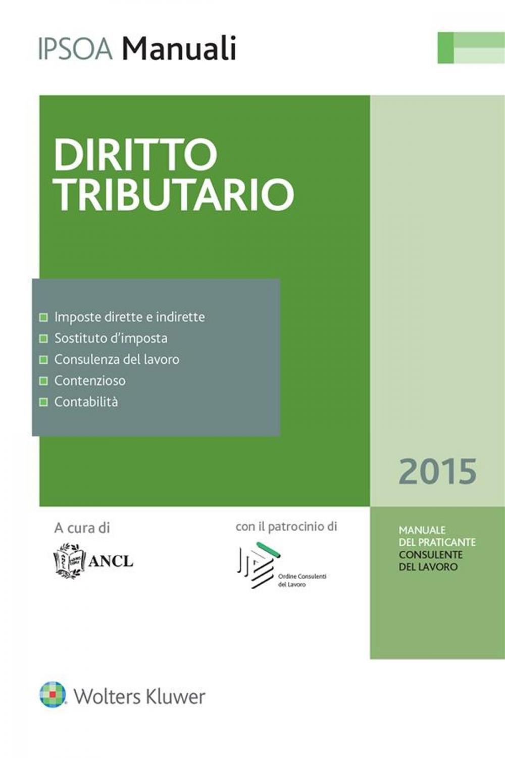 Big bigCover of Manuale del Praticante Consulente del Lavoro - Diritto tributario