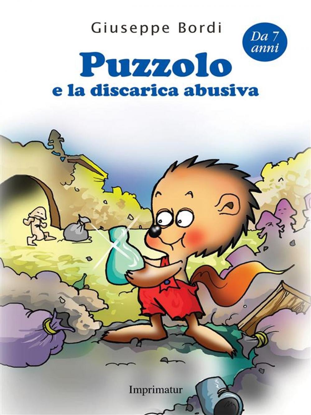 Big bigCover of Puzzolo e la discarica abusiva