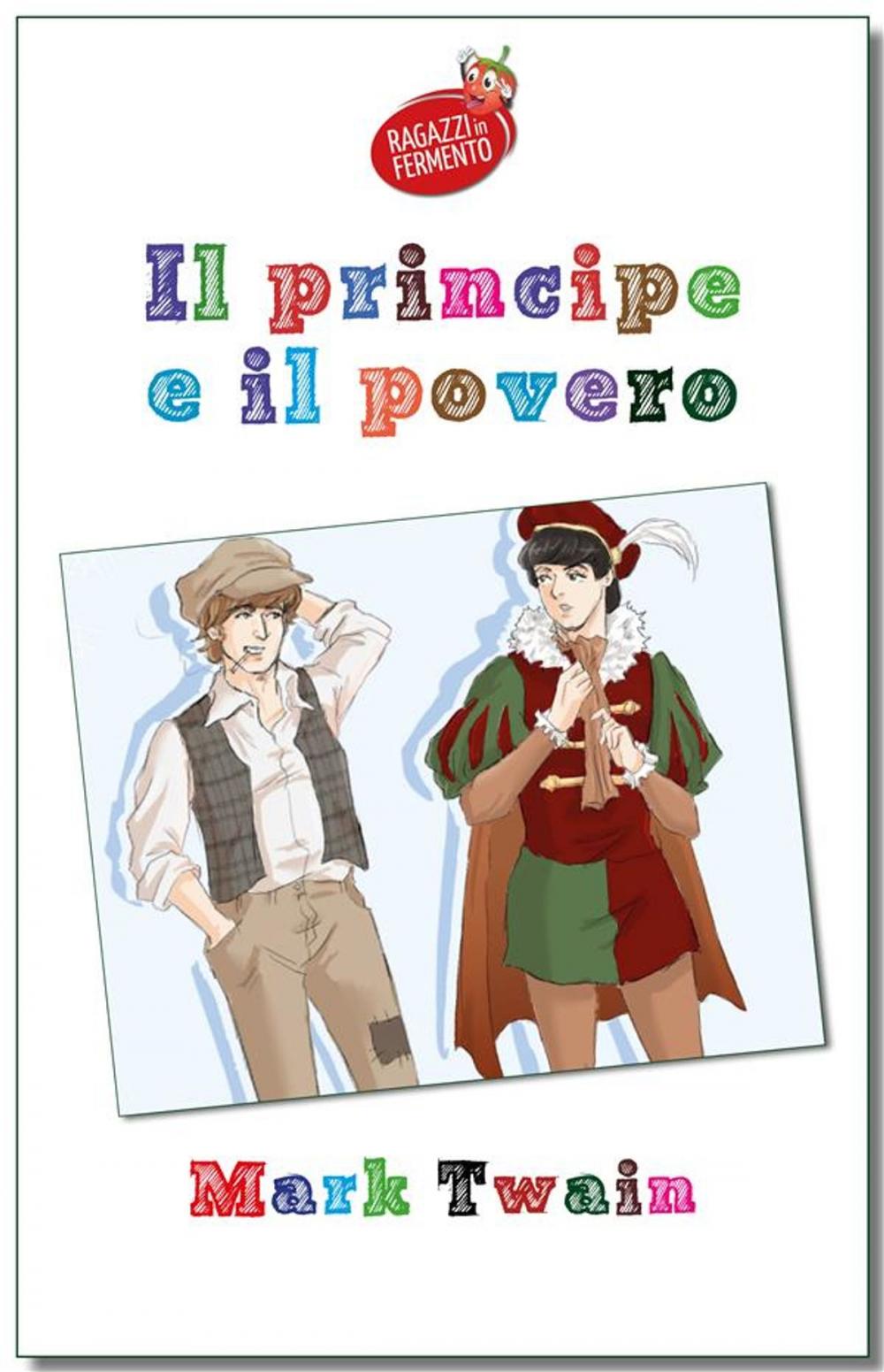 Big bigCover of Il principe e il povero - testo completo