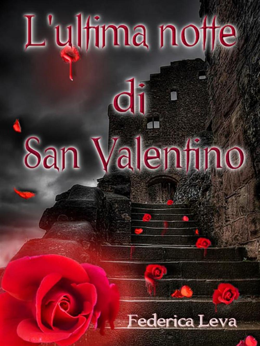 Big bigCover of L'ultima notte di San Valentino