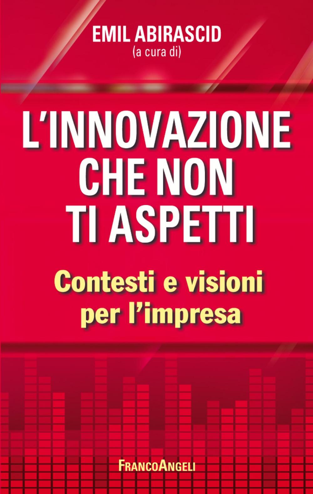 Big bigCover of L'innovazione che non ti aspetti. Contesti e visioni per l'impresa