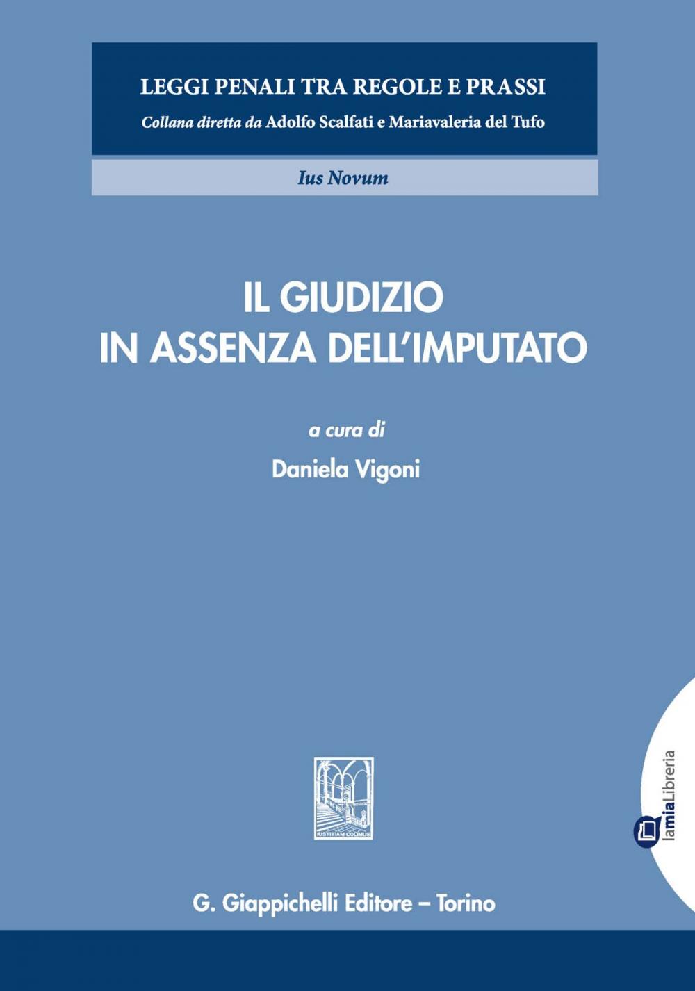 Big bigCover of Il giudizio in assenza dell'imputato