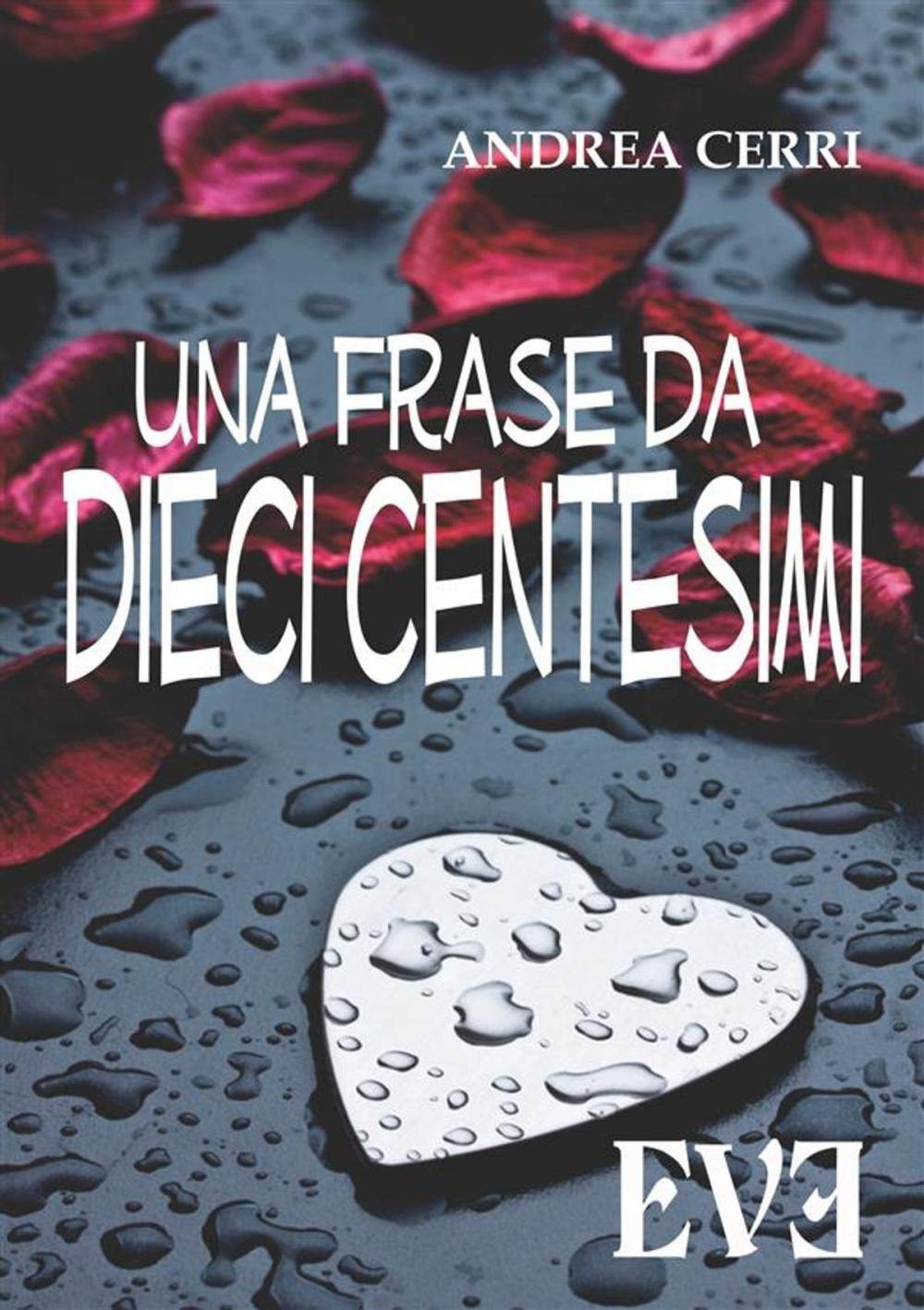 Big bigCover of Una frase da dieci centesimi