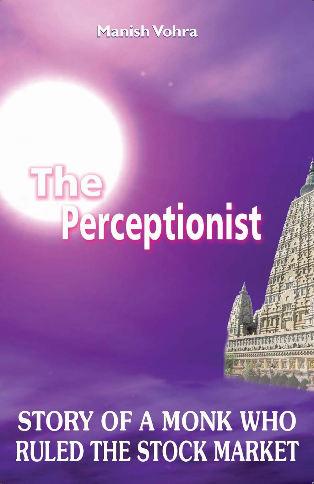 Big bigCover of The Perceptionist: story of a monk who ruled the stock market