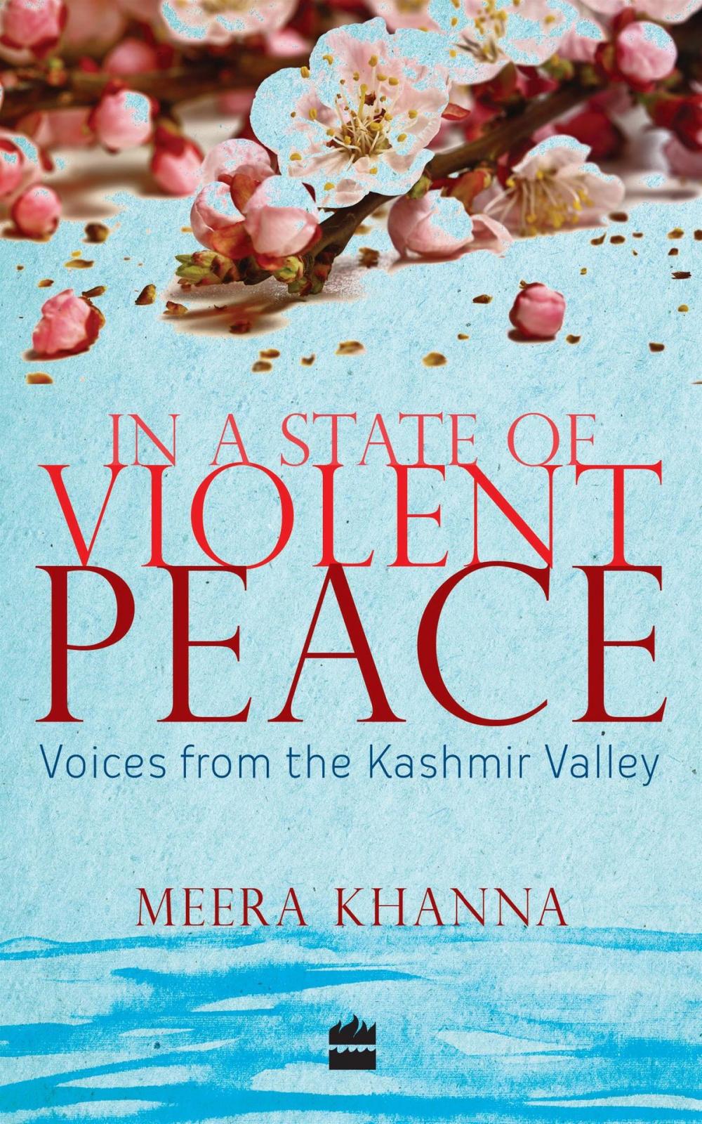 Big bigCover of In a State of Violent Peace: Voices from the Kashmir Valley