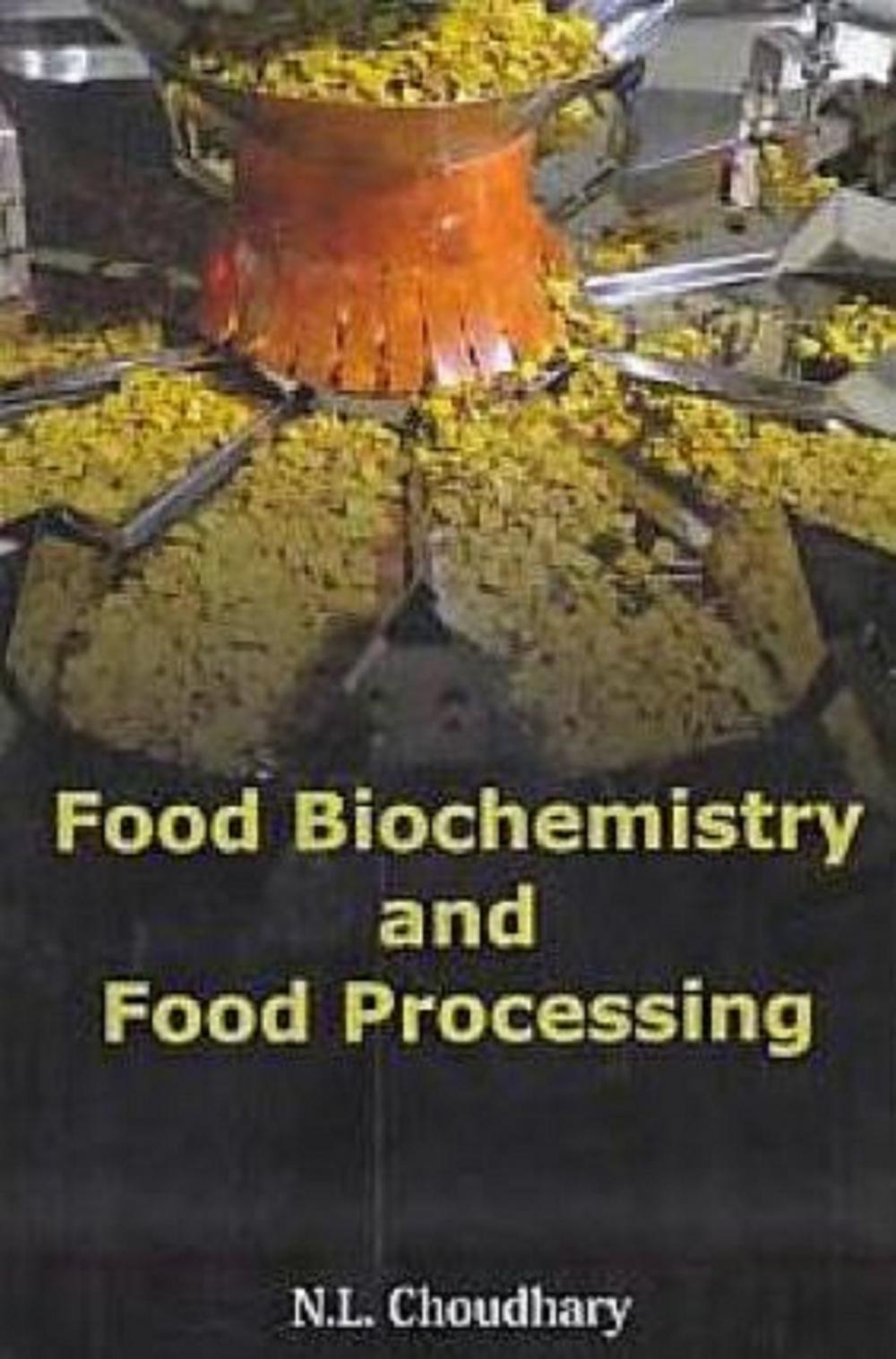 Big bigCover of Food Biochemistry and Food Processing