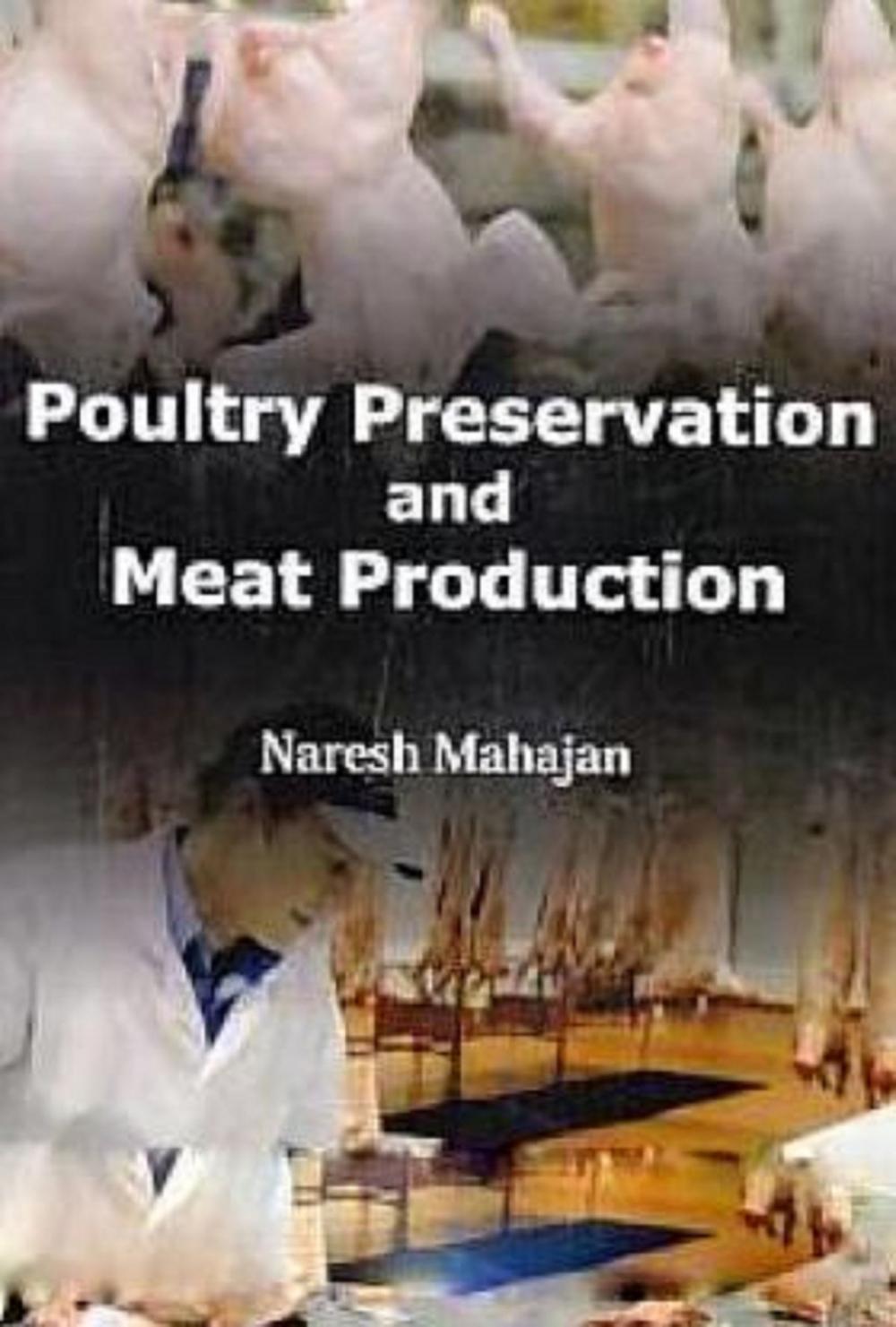 Big bigCover of Poultry Preservation and Meat Production