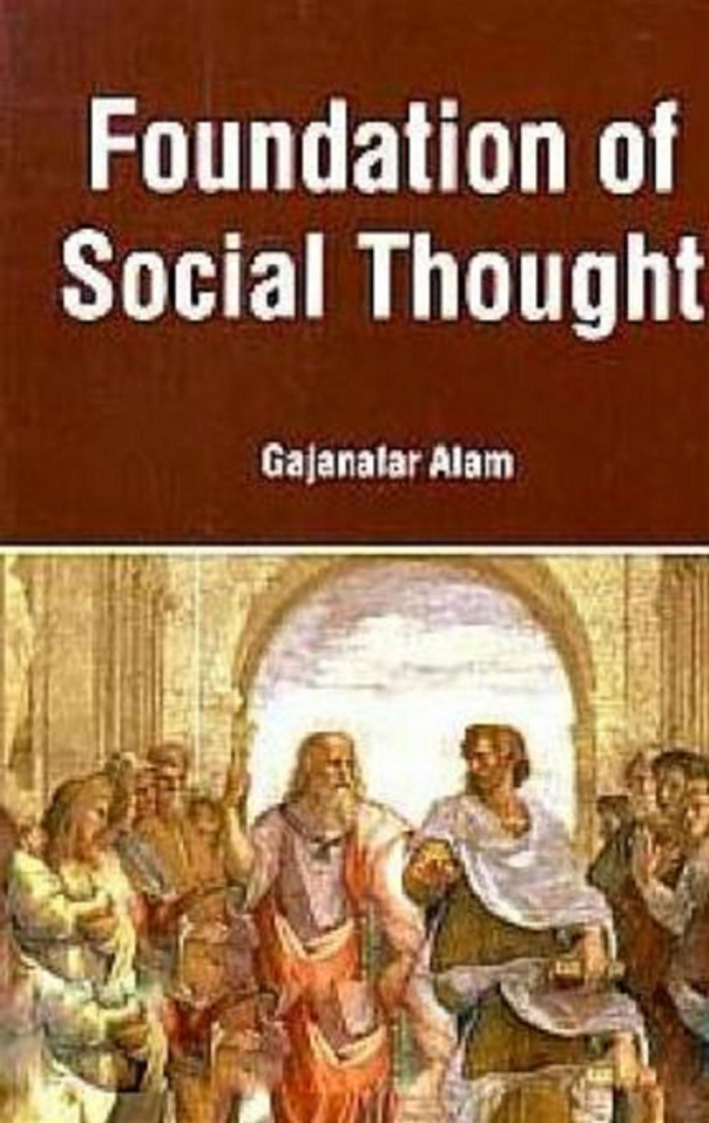 Big bigCover of Foundation Of Social Thought