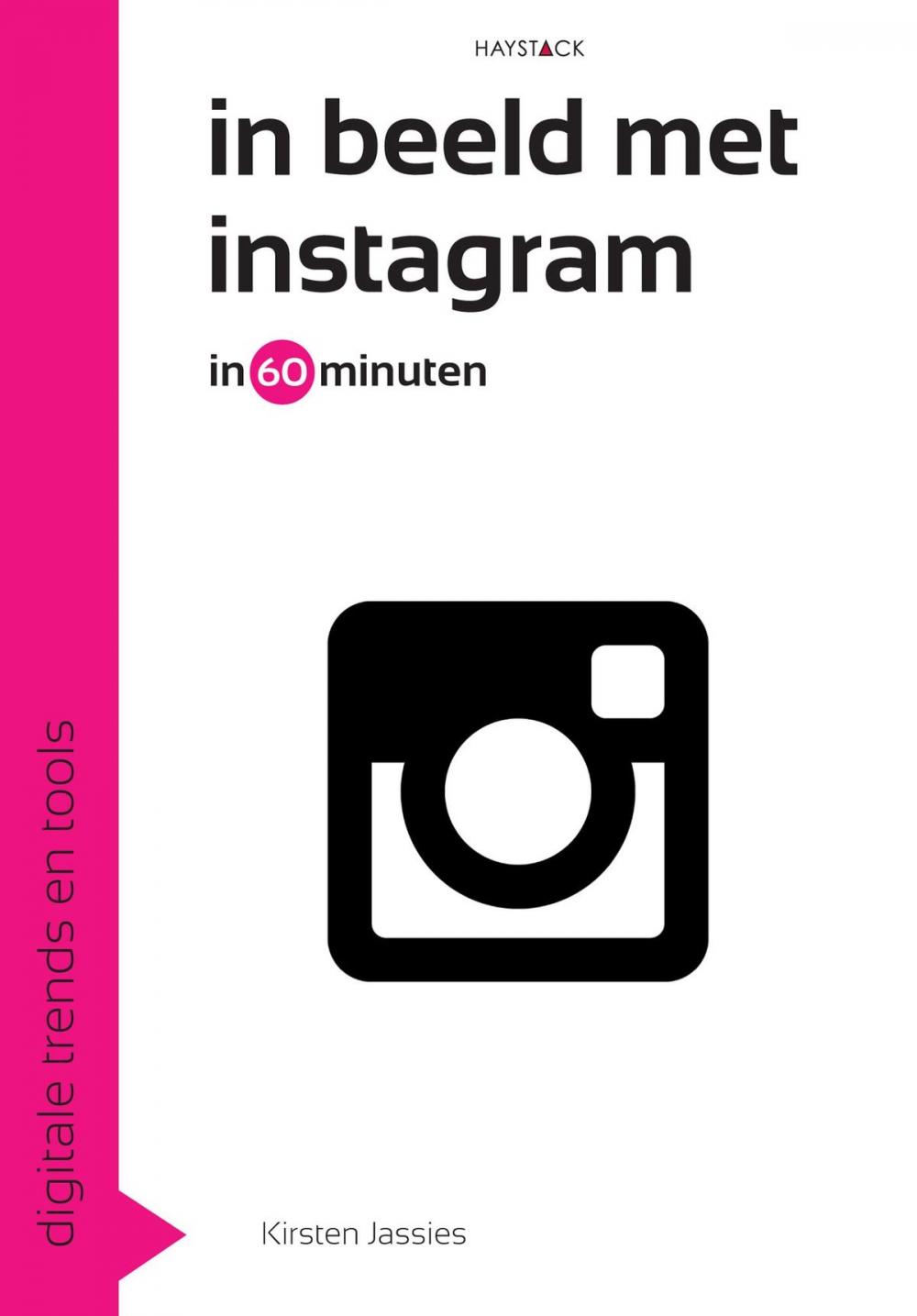 Big bigCover of In beeld met Instagram in 60 minuten