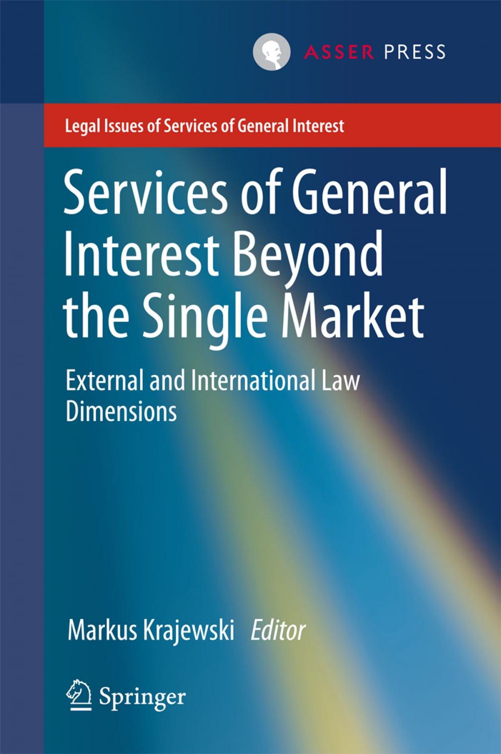 Big bigCover of Services of General Interest Beyond the Single Market