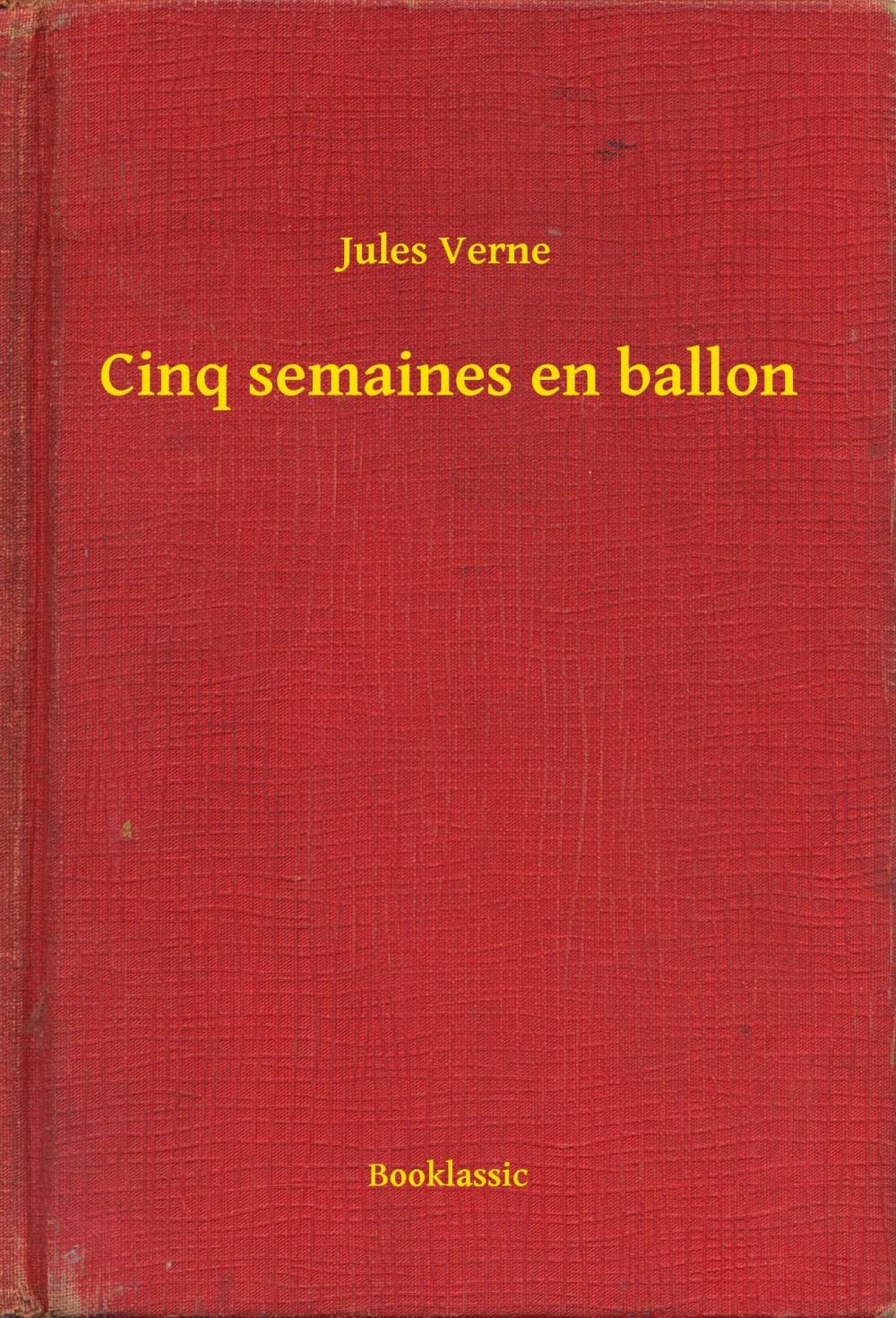 Big bigCover of Cinq semaines en ballon