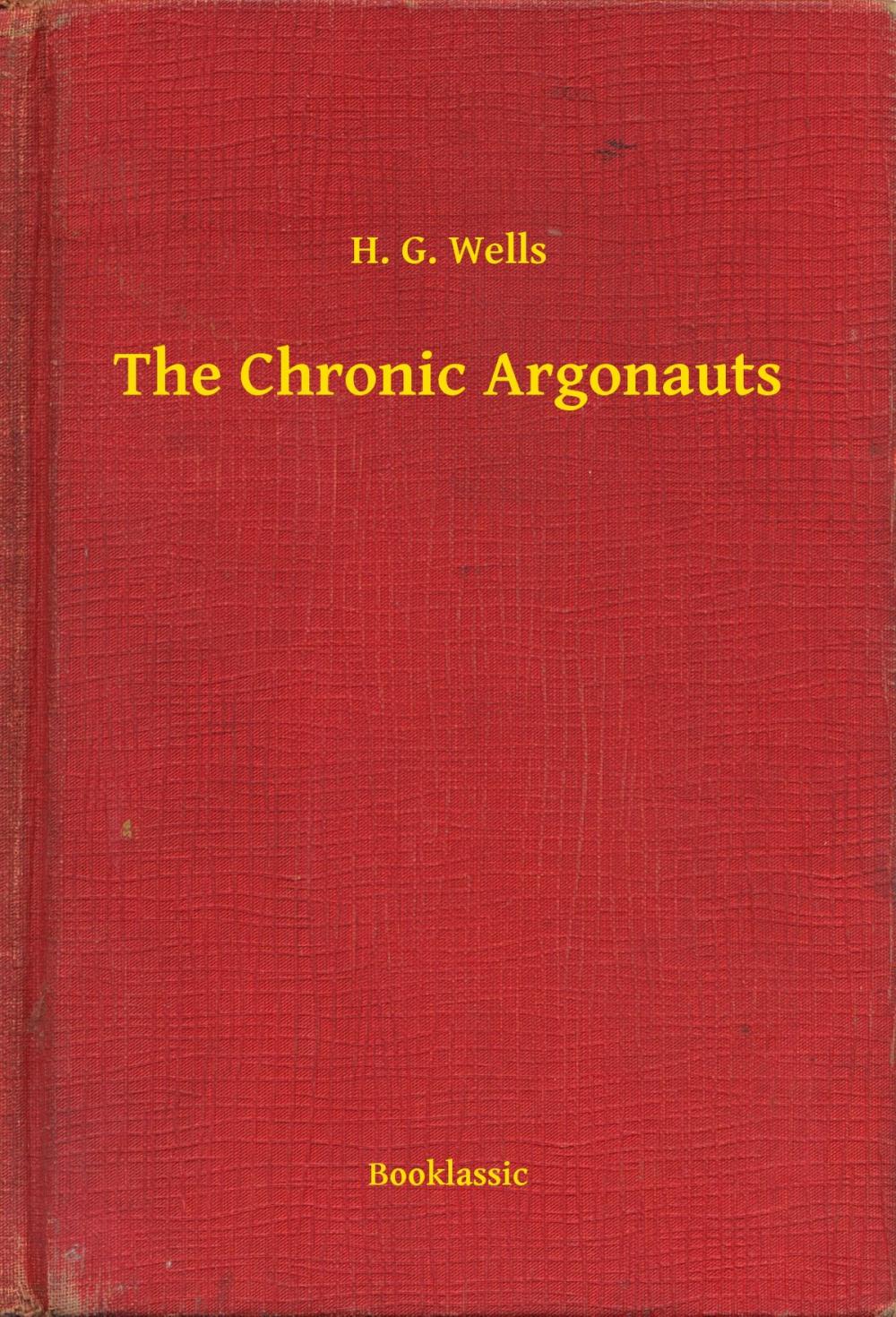 Big bigCover of The Chronic Argonauts