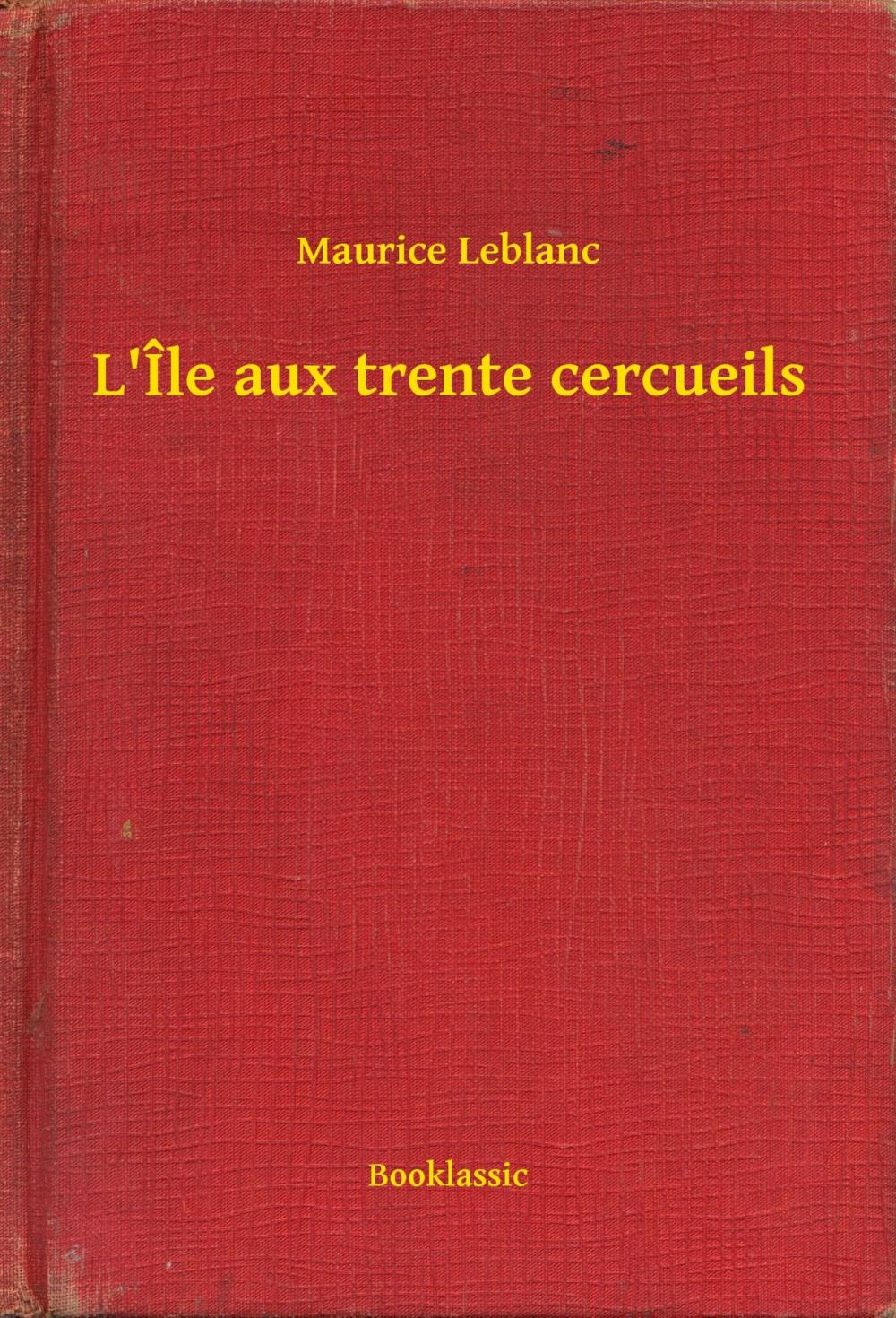 Big bigCover of L'Île aux trente cercueils