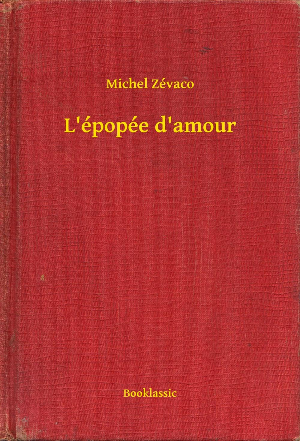 Big bigCover of L'épopée d'amour