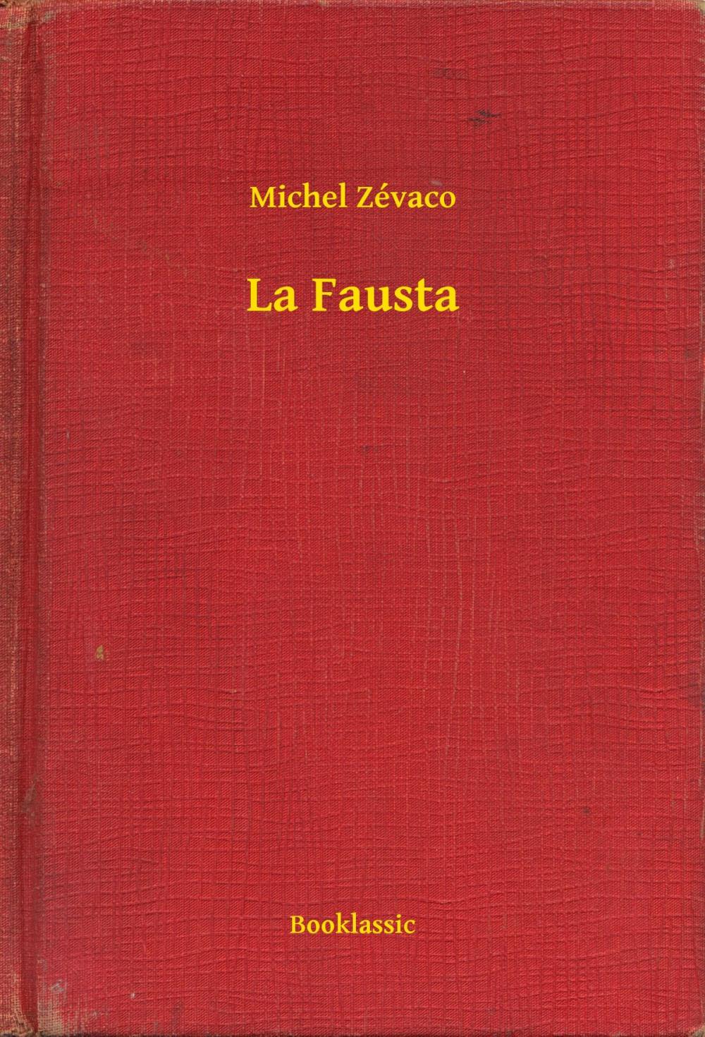 Big bigCover of La Fausta