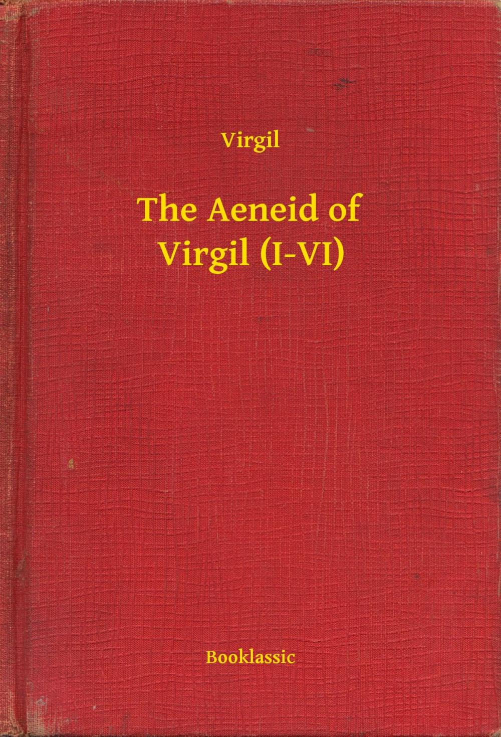 Big bigCover of The Aeneid of Virgil (I-VI)