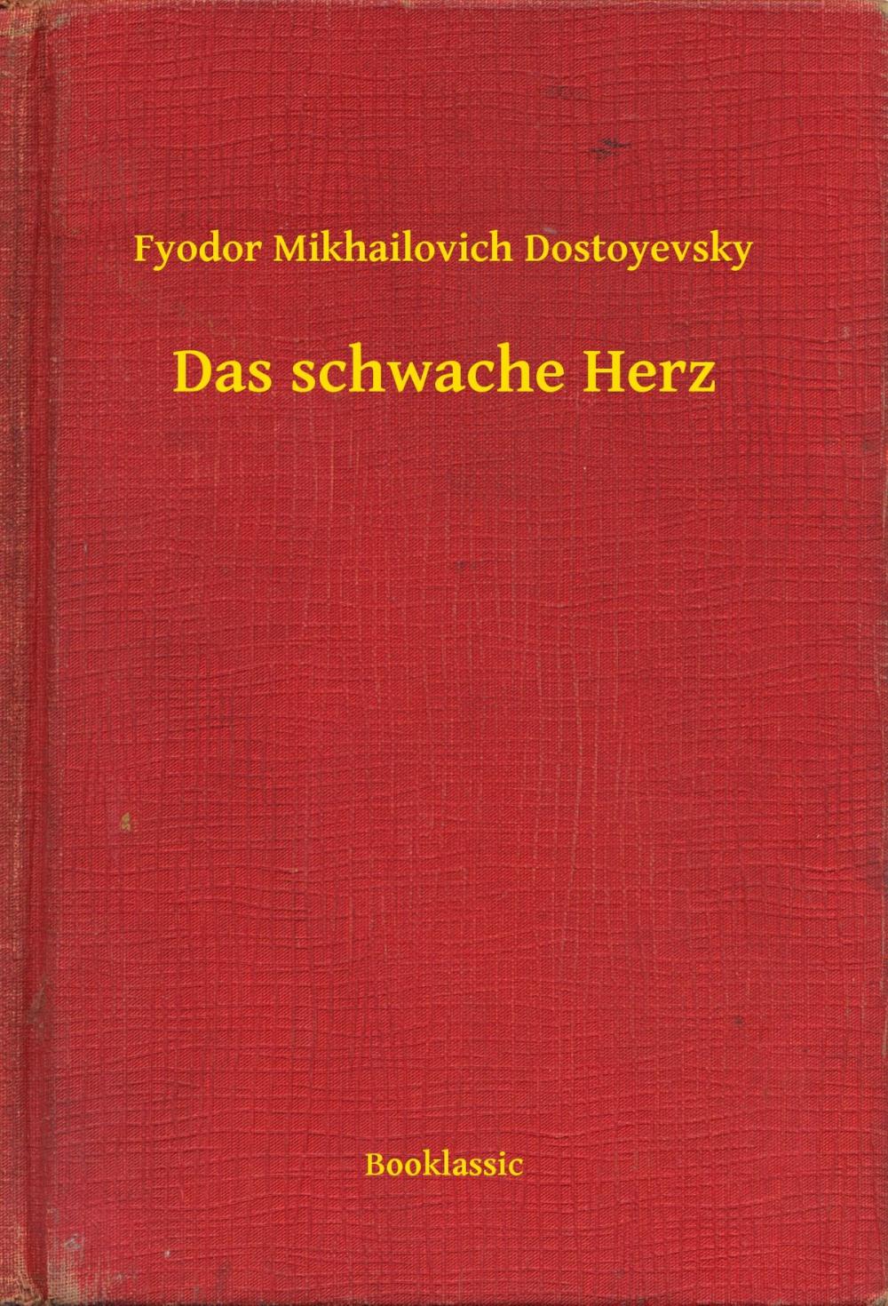 Big bigCover of Das schwache Herz