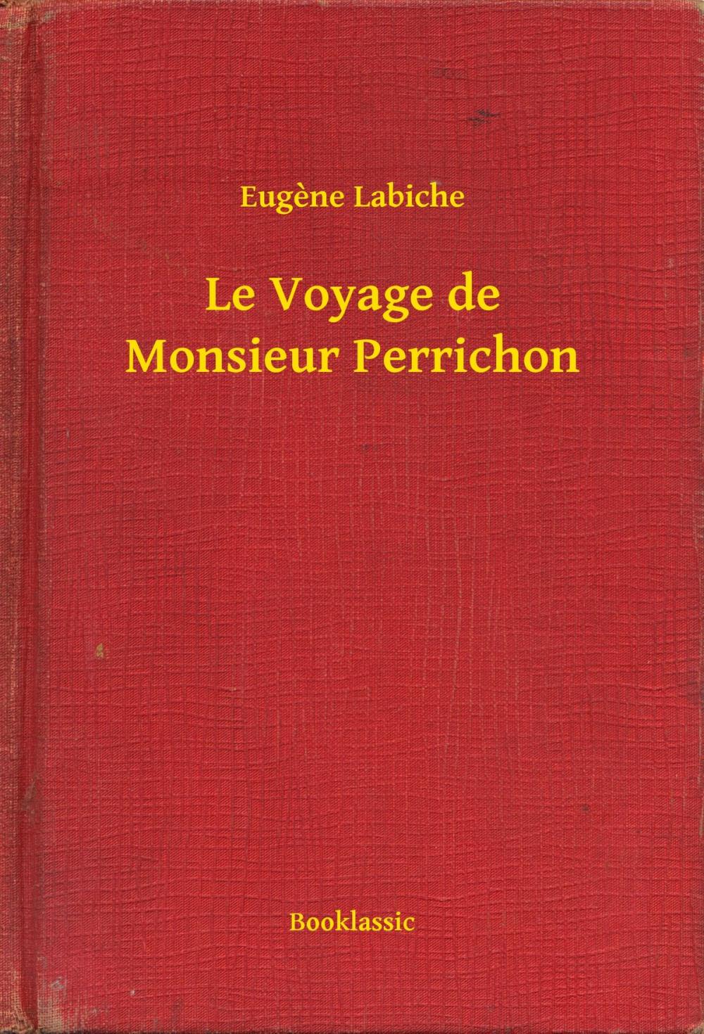 Big bigCover of Le Voyage de Monsieur Perrichon