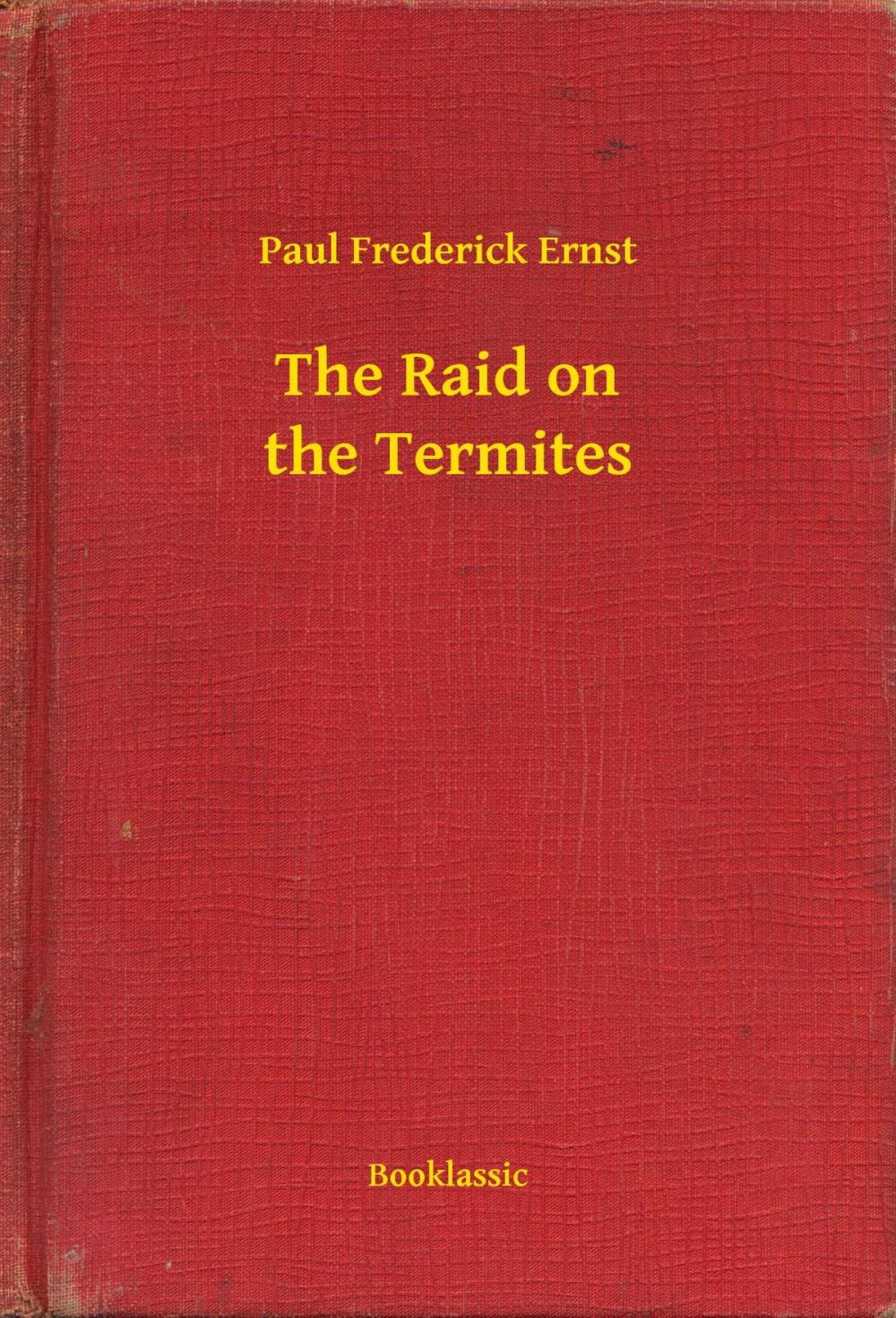 Big bigCover of The Raid on the Termites