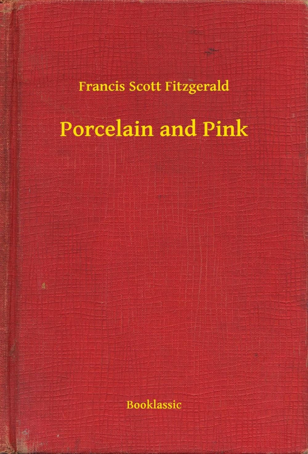 Big bigCover of Porcelain and Pink