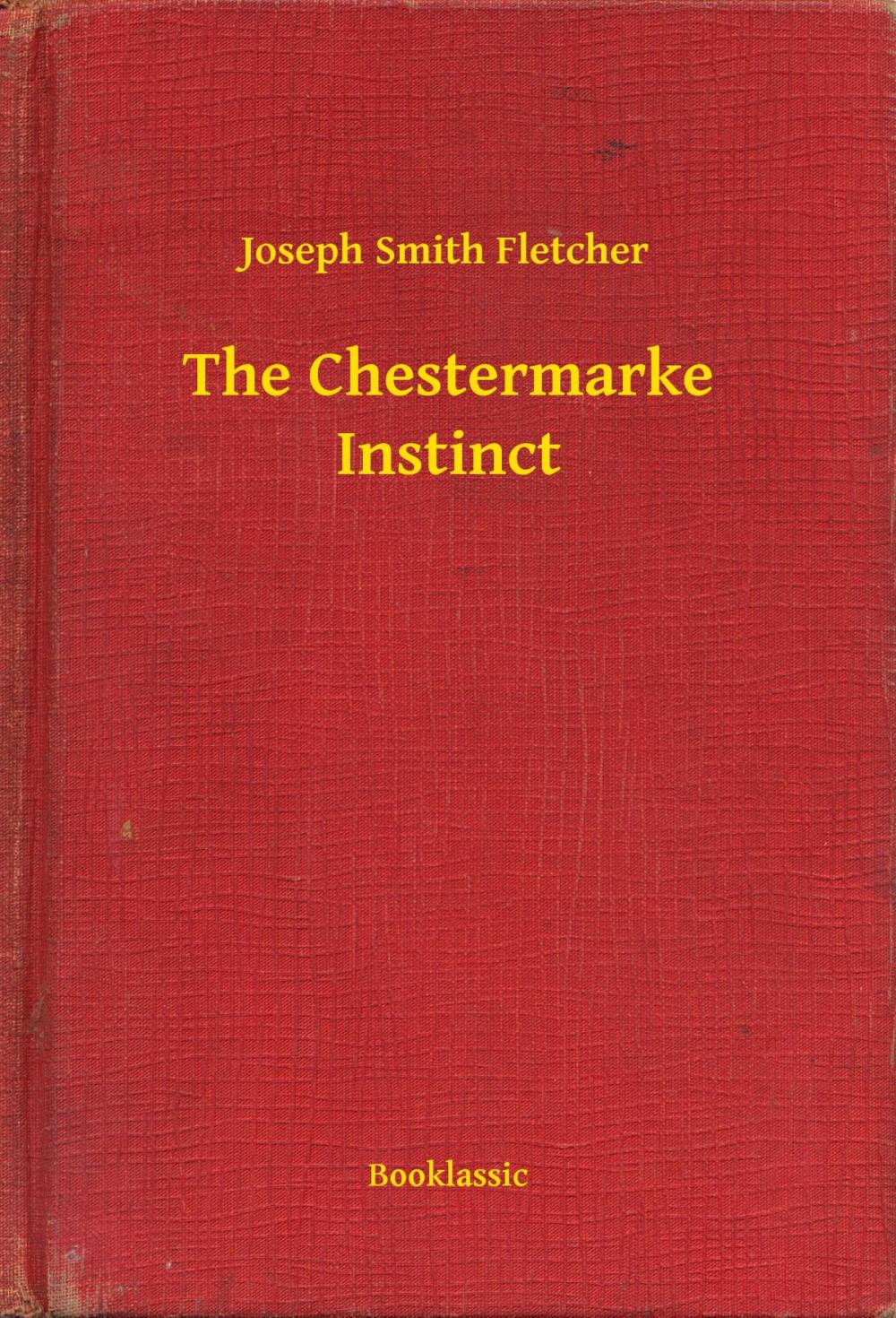 Big bigCover of The Chestermarke Instinct