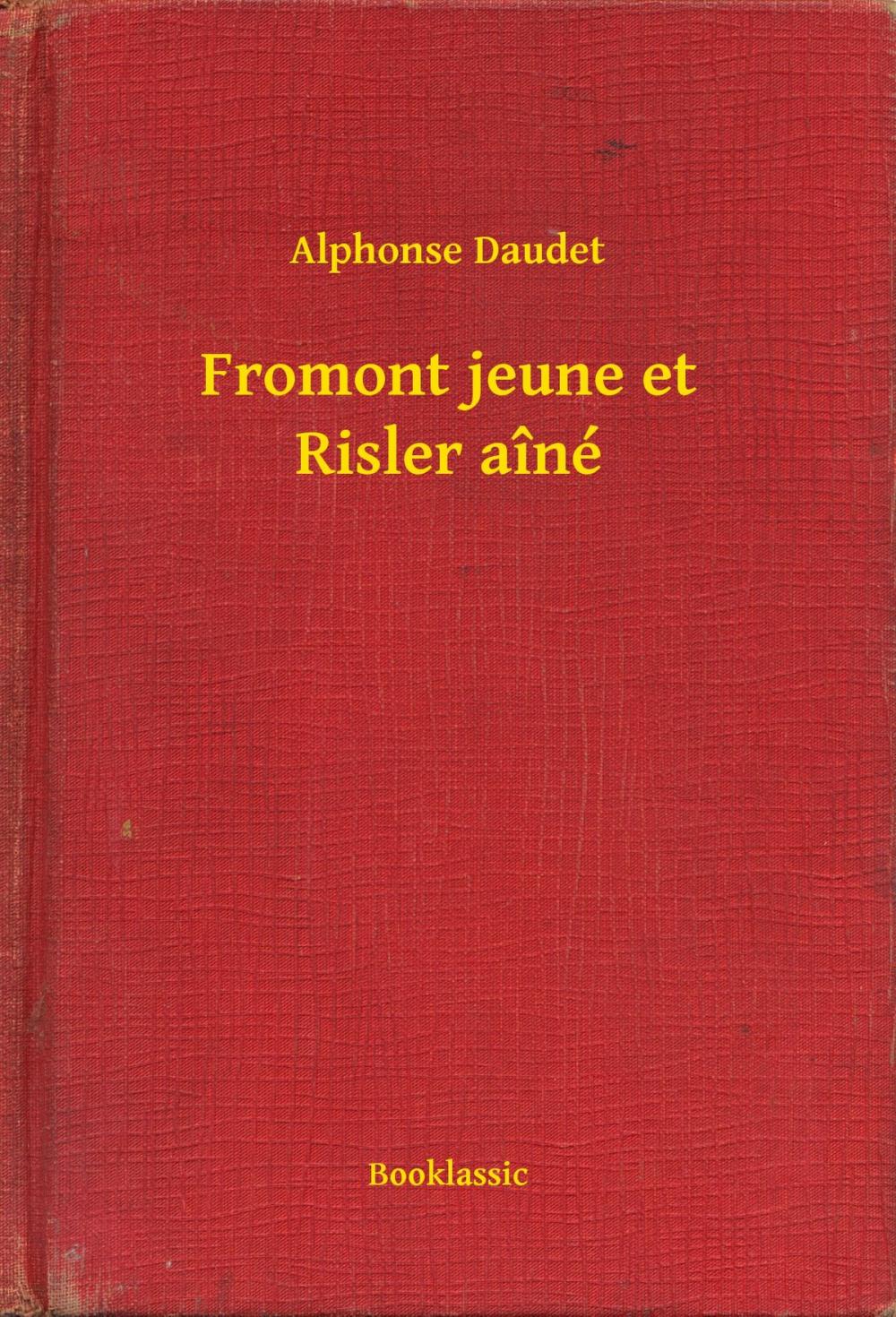 Big bigCover of Fromont jeune et Risler aîné