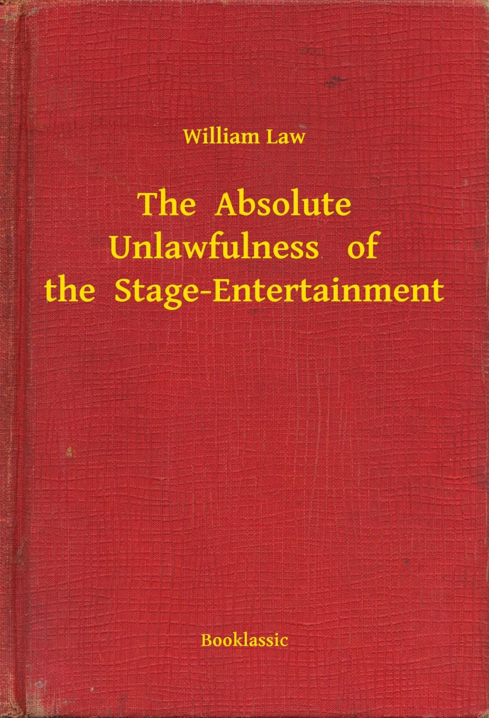 Big bigCover of The Absolute Unlawfulness of the Stage-Entertainment