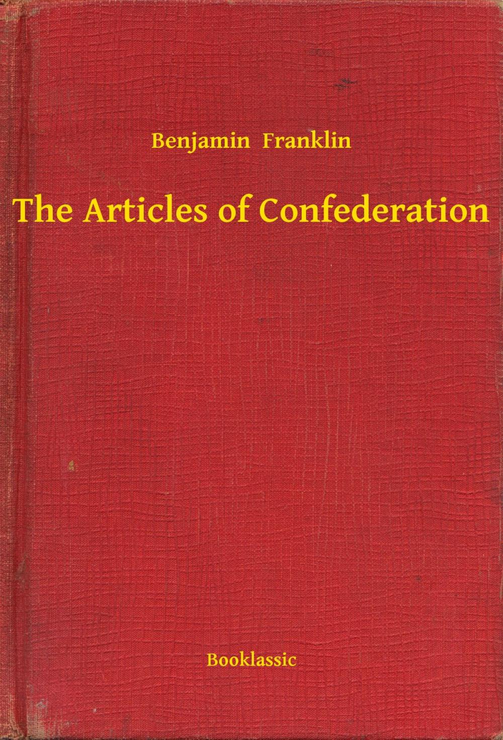 Big bigCover of The Articles of Confederation