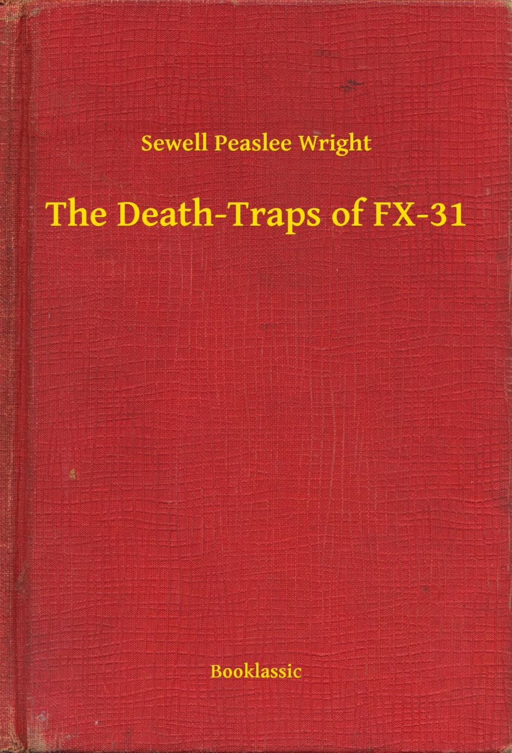 Big bigCover of The Death-Traps of FX-31