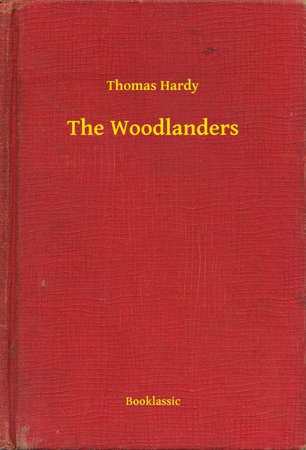 Big bigCover of The Woodlanders