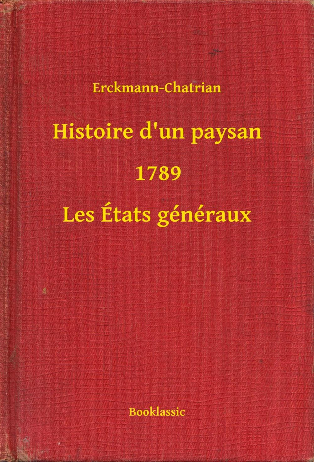 Big bigCover of Histoire d'un paysan - 1789 - Les États généraux