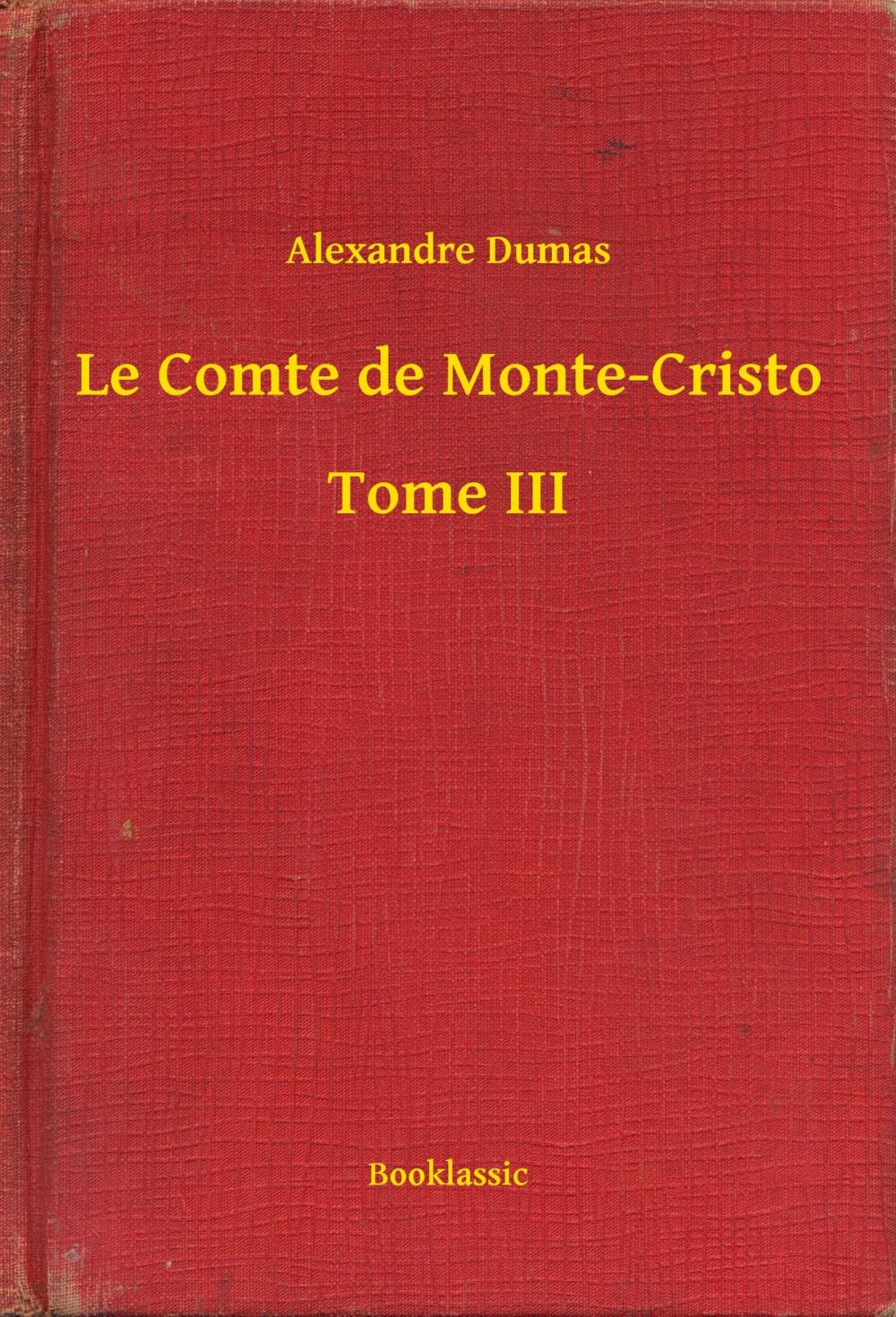 Big bigCover of Le Comte de Monte-Cristo - Tome III