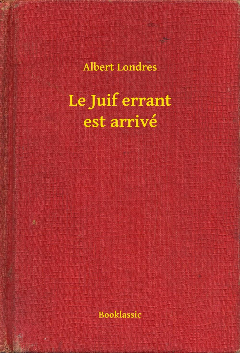 Big bigCover of Le Juif errant est arrivé