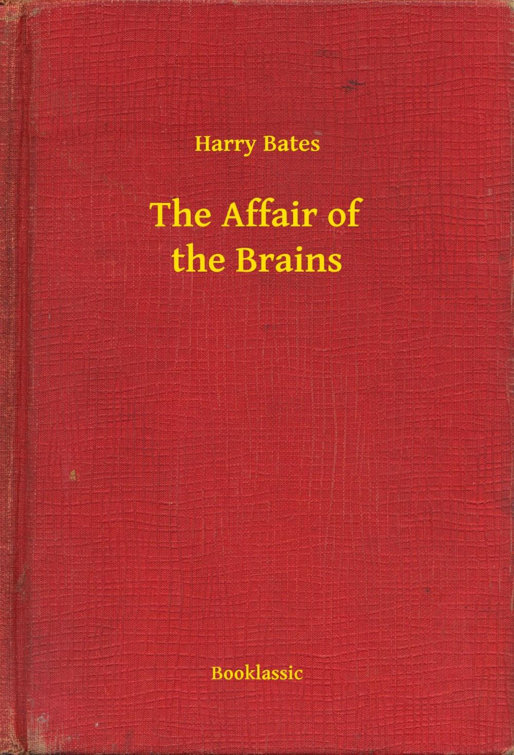 Big bigCover of The Affair of the Brains