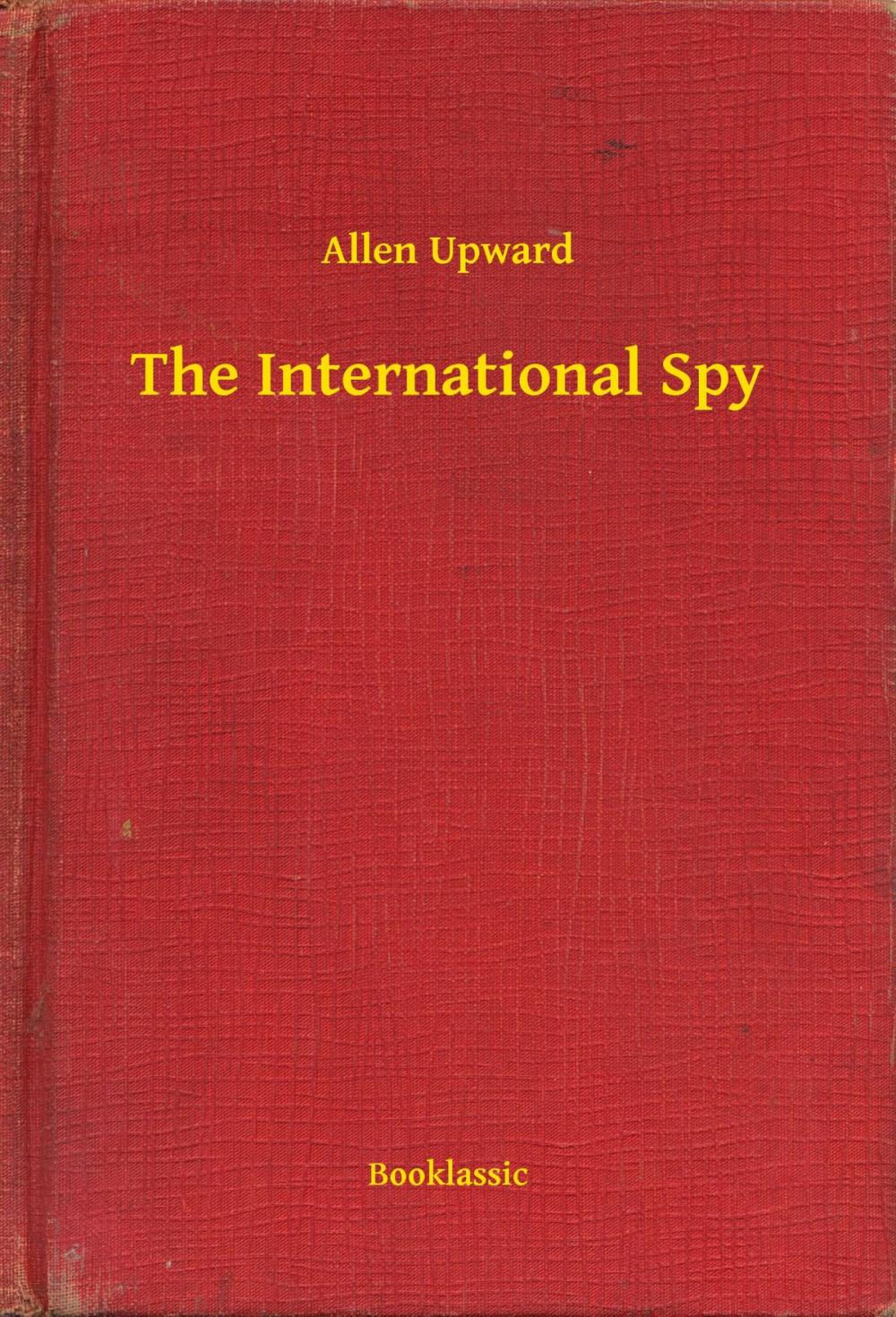 Big bigCover of The International Spy