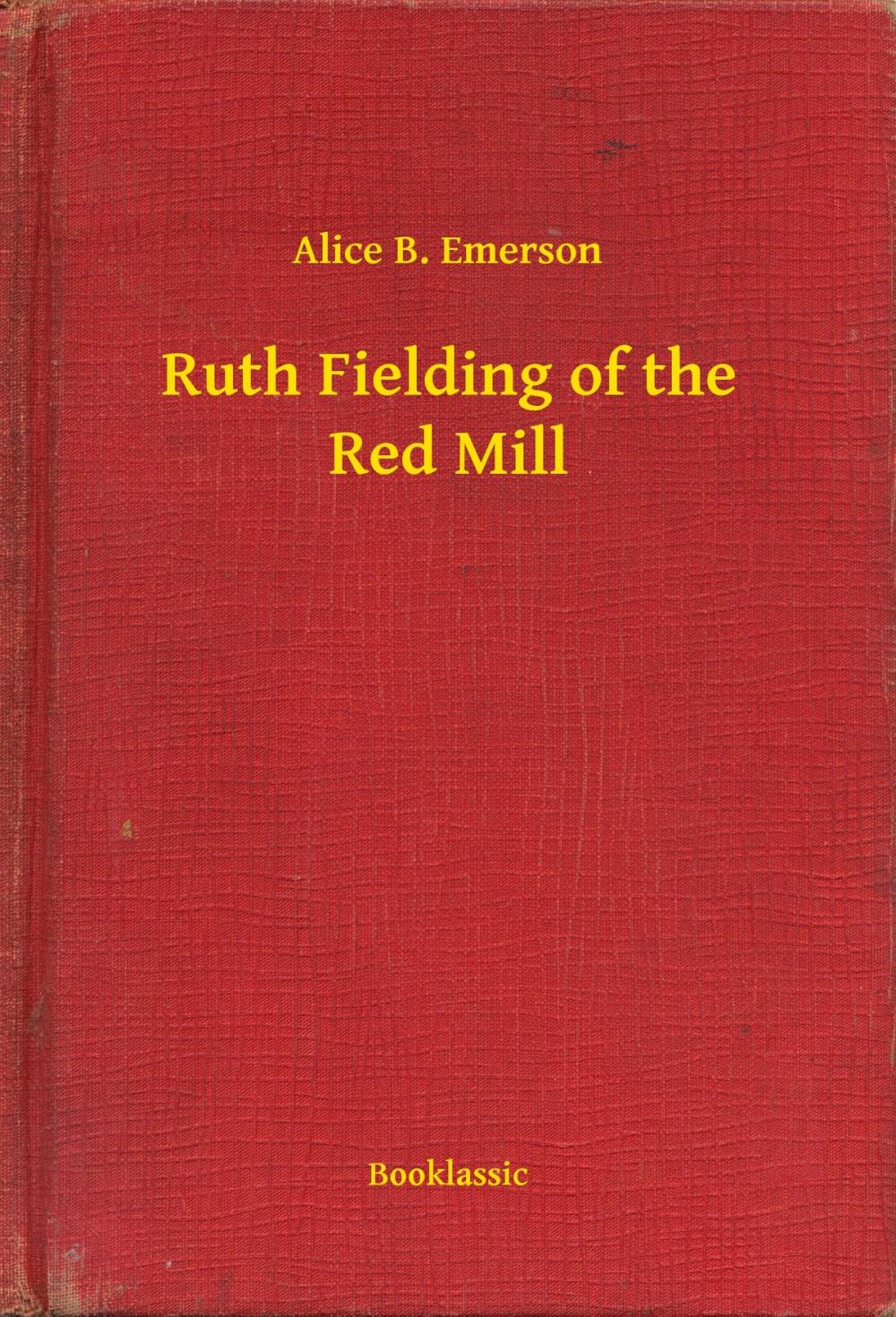 Big bigCover of Ruth Fielding of the Red Mill