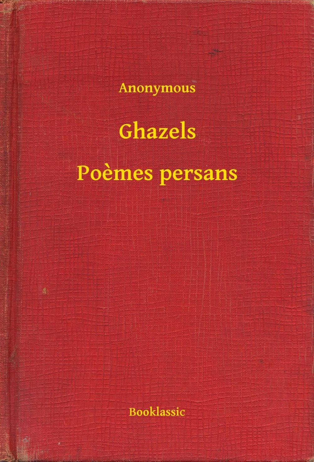 Big bigCover of Ghazels - Poèmes persans